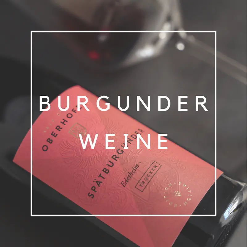 Burgunderweine